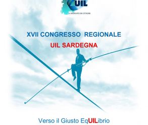 XVII Congresso Regionale UIL Sardegna